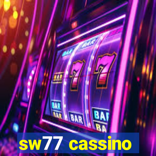 sw77 cassino